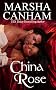 CHINA ROSE