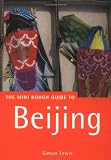 The Rough Guide to Beijing 1 (Rough Guide Mini Guides)