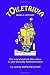 Toiletrivia - World History: The Only Trivia Book That Caters To Your Everyday Bathroom Needs