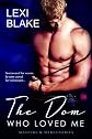 The Dom Who Loved Me
