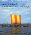 Welcome on Board! The "Sea Stallion" from Glendalough: A Viking Longship Recreated