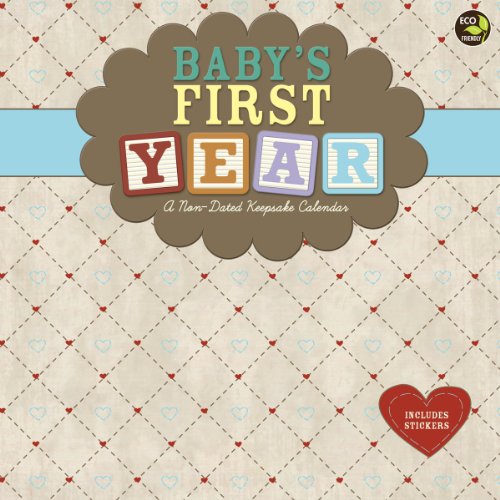 2012 Babys First Year Wall Calendar