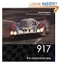 Porsche 917: The Undercover Story
