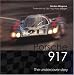 Porsche 917: The Undercover Story