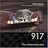 Porsche 917: The undercover story