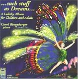 Review Delos  / Such Stuff as Dreams - Lullabies for Children and Adults [IMPORT]
