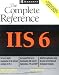 IIS 6: The Complete Reference