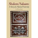 Shalom/Salaam: A Story of a Mystical Fraternity