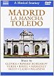 Madrid: La Mancha Toledo