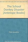 The school donkey disaster