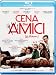 Cena tra Amici (Blu-ray)