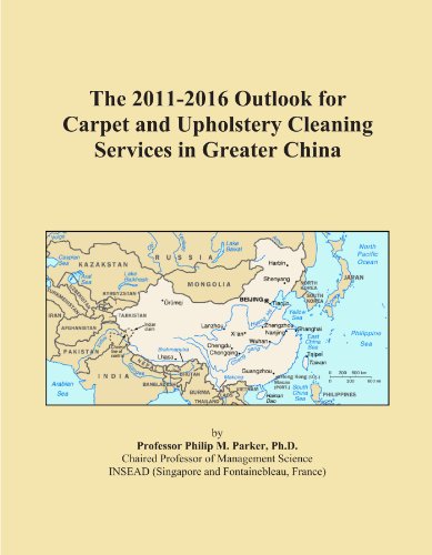 Carpet Cleaning service – The 2011-2016 Outlook for Carpet and Upholstery Cleaning Services in Greater China