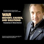 War: History, Causes, Solutions | [Michael Brant Shermer]