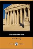 The Debs Decision