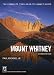Mount Whitney: The Complete Trailhead to Summit Guide