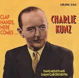 Clap Hands Here Comes Charlie Kunz