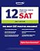 Kaplan 12 Practice Tests for the SAT, 2007 Edition (Kaplan 12 Practice Tests for the Sat 2007)