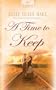 A Time to Keep (Montana Territory Series #2) (Heartsong Presents #763)