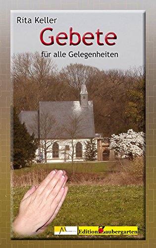 Gebete für alle Gelegenheiten (German Edition)
