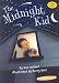 The Midnight Kid (Science Solves It!)