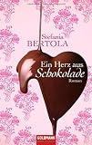 Ein Herz aus Schokolade: Roman