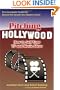 Pitching Hollywood: How to Sell Your TV and Movie Ideas