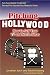 Pitching Hollywood: How to Sell Your TV and Movie Ideas