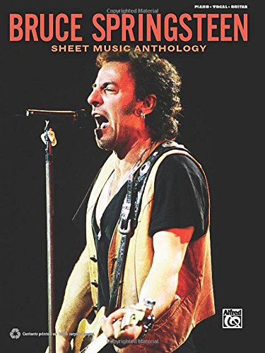 Bruce Springsteen -- Sheet Music Anthology: Piano/Vocal/Guitar
