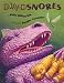 Dinosnores