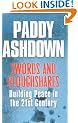 Swords And Ploughshares: Bringing Peace to the 21st Century: Building Peace in the 21st Century
