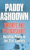 Cover of Swords And Ploughshares by Paddy Ashdown 0753823314