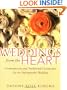 Weddings from the Heart: Contemporary and Traditional Ceremonies for an Unforgettable Wedding