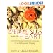 Weddings from the Heart: Contemporary and Traditional Ceremonies for an Unforgettable Wedding