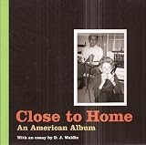 Close To Home: An American Album