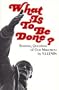 What Is to Be Done?: Burning Questions of Our Movement