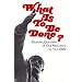 What Is to Be Done?: Burning Questions of Our Movement