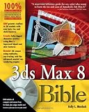 Book: 3ds Max 8 Bible 3ds Max 8 Bible