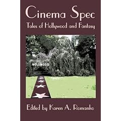 Cinema Spec: Tales of Hollywood and Fantasy