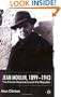 Jean Moulin, 1899-1943: The French Resistance and the Republic