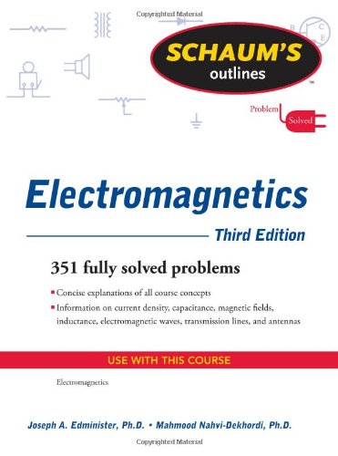 Schaum's Outline of Electromagnetics, Third Edition (Schaum's Outline Series)