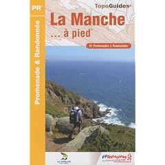 La manche... � pied : 51 promenades & randonn�es