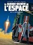 La guerre secr�te de l'espace, Tome 1 : 1957 Spoutnik