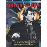 Dylanesque Livepar Bryan Ferry