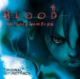 Blood:the Last Vampire - Original Soundtrack