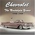 Chevrolet: The Nostalgia Years 1950 - 1969