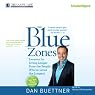 The Blue Zones: Lessons for Living Longer from the People Who've Lived the Longest