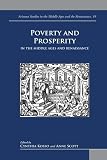 Poverty and prosperity in the Middle Ages and the Renaissance