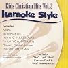 Daywind Karaoke Style: Kids Christian Hits, Vol. 3