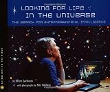 Looking for Life in the Universe: The Search for Extraterrestrial Intelligence (Scientists in the Field Series)