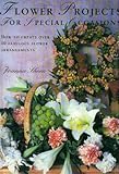 Flower projects for special occasions